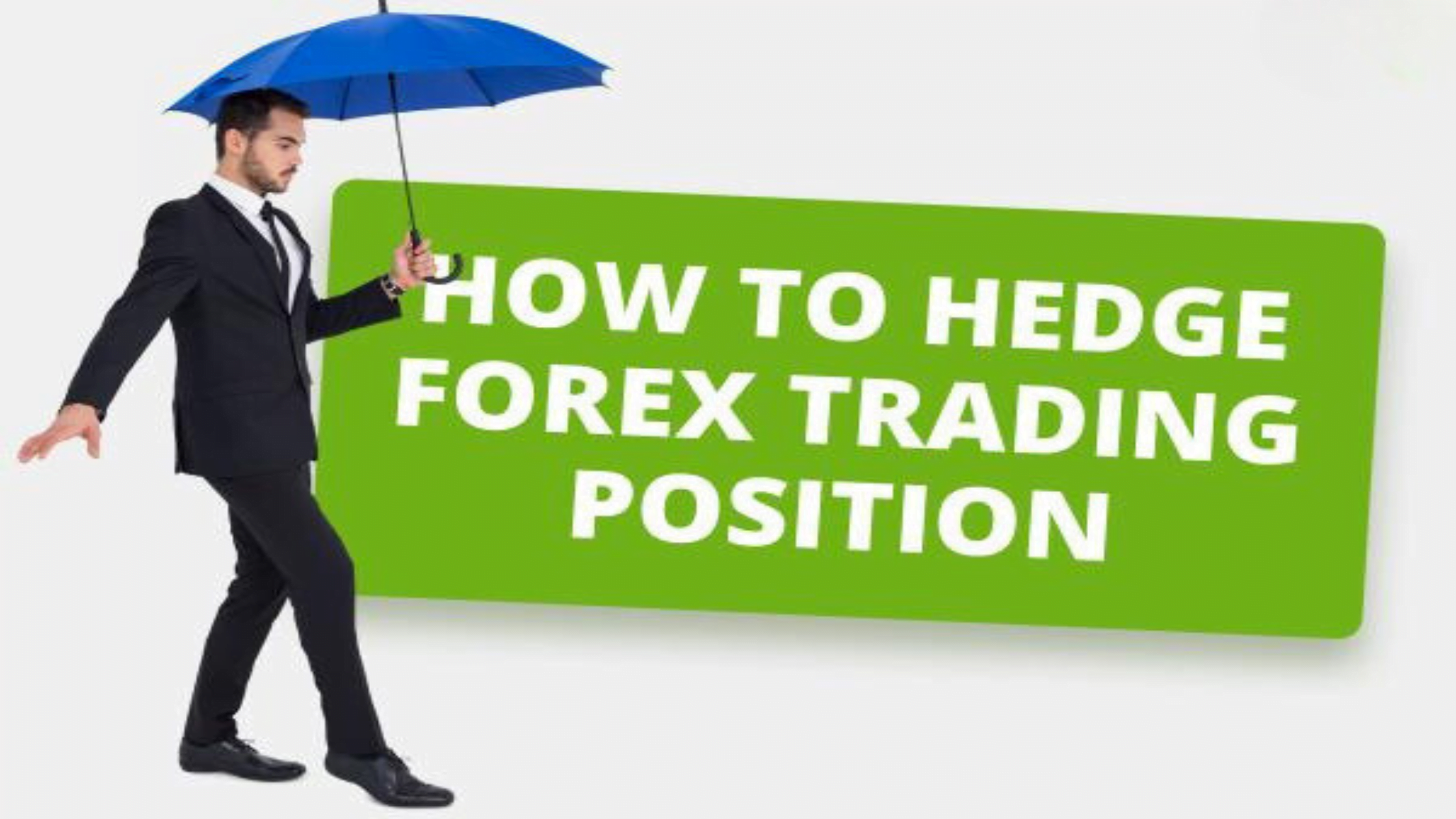 How to Protect Your Investments with Forex Hedging